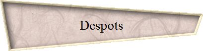 Despots