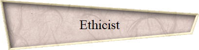Ethicist