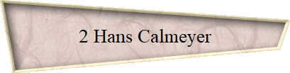 2 Hans Calmeyer