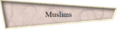 Muslims
